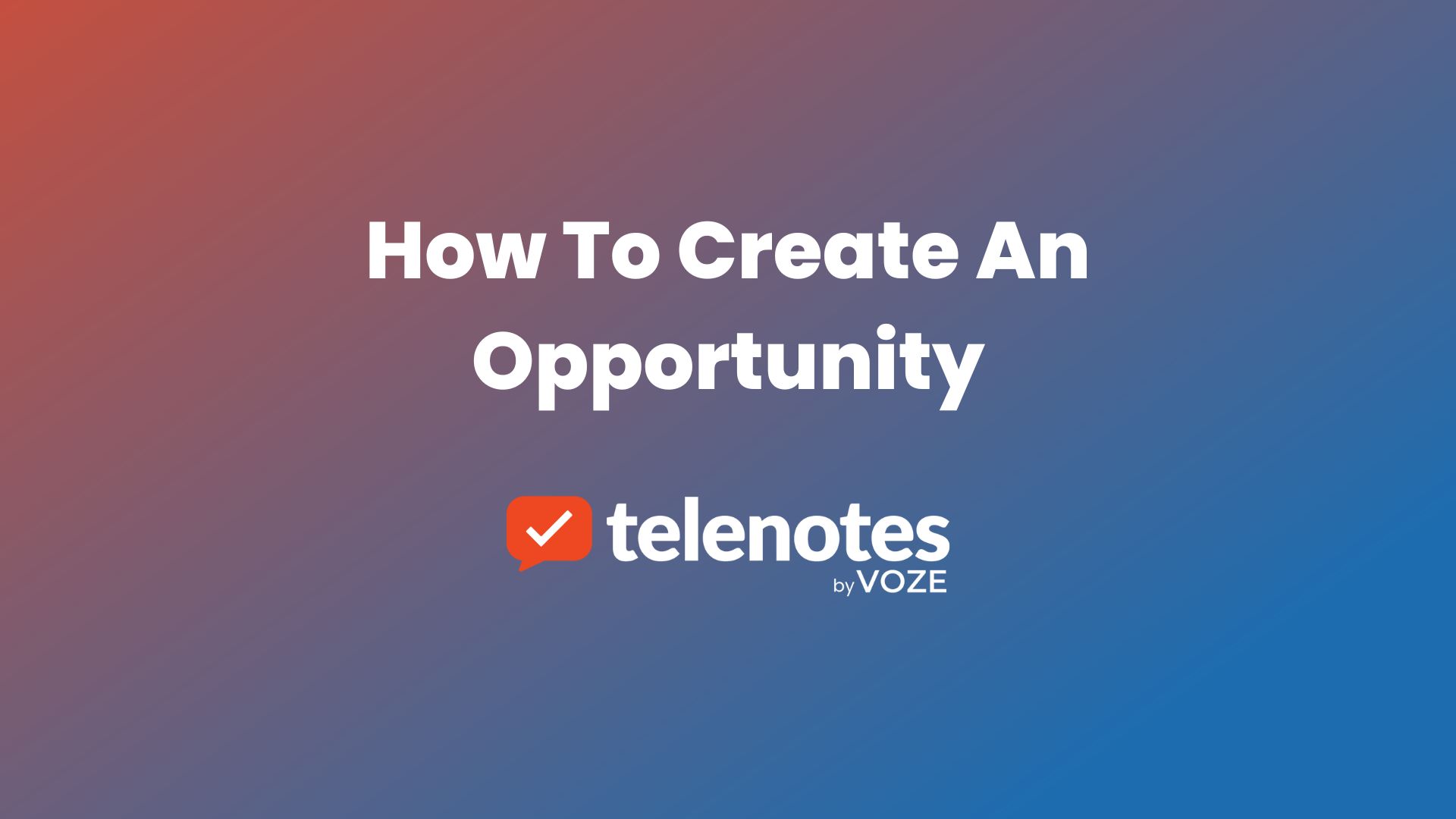 How To Create An Opportunity